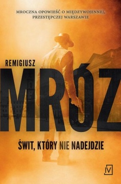 Świt, który nie nadejdzie - e-book