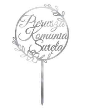 Topper Pierwsza Komunia Święta- srebrny TKS-18