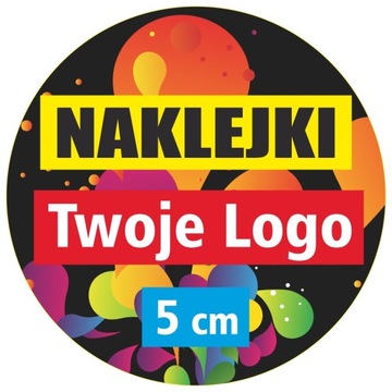 NAKLEJKI Z LOGO DOWOLNA GRAFIKA Z WŁASNEGO PROJEKTU OKRĄGŁE 50mm x180 szt.