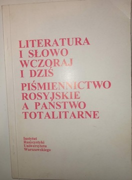 LITERATURA I SŁOWO WCZORAJ I DZIŚ PIŚMIENNICTWO
