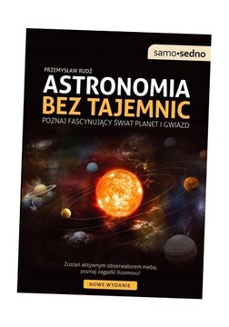 ASTRONOMIA BEZ TAJEMNIC, PRZEMYSŁAW RUDŹ
