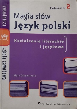 MAGIA SŁÓW JĘZYK POLSKI - Podręcznik dla ZSZ