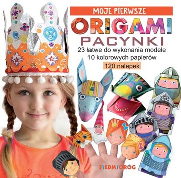 MOJE PIERWSZE ORIGAMI Pacynki Dla dzieci