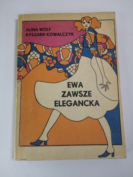 EWA ZAWSZE ELEGANCKA ALINA WOLF RYSZARD KOWALCZYK