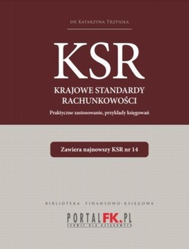 KRAJOWE STANDARDY RACHUNKOWOŚCI 2022 KATARZYNA TRZPIOŁA EBOOK