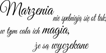 Naklejka na ścianę cyta napis Marzenia nie