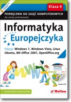 Informatyka Europejczyka kl. 4 Windows 7, Vista, Linux Ubuntu, Office 2007