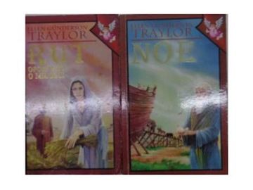 Rut opowieść o miłości. Noe - E.G.Traylor