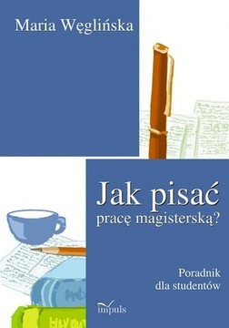 Как написать магистерскую диссертацию. Руководство для студентов.