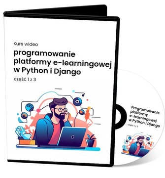 Kurs programowanie platformy e-learningowej Python Django cz. 1 z 3 - DVD