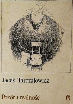 Pozór i realność Jacek Tarczałowicz SPK