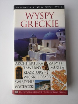 WYSPY GRECKIE PRZEWODNIKI WIEDZY I ŻYCIA