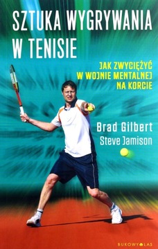 Sztuka wygrywania w tenisie Steve Jamison