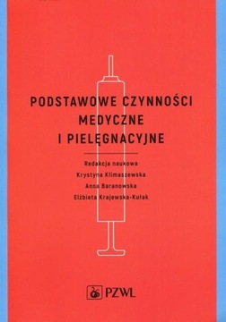 PODSTAWOWE CZYNNOŚCI MEDYCZNE I PIELĘGNACYJNE ~~ 2023