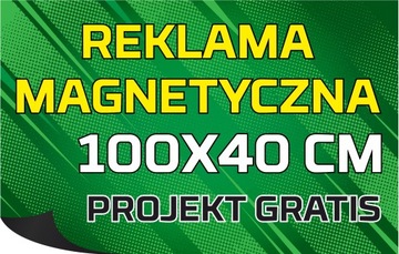 REKLAMA MAGNETYCZNA magnes na samochód auto 100x40 Magnesy reklamowe