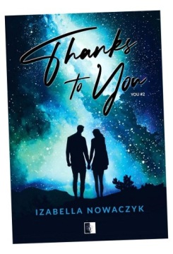 THANKS TO YOU IZABELLA NOWACZYK