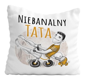 Poduszka Prezent Na Dzień Taty Ojca NIEBANALNY