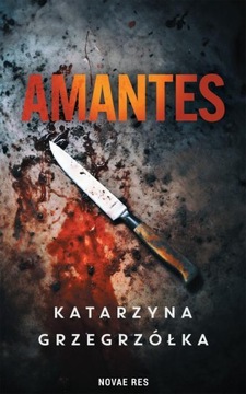 Ebook | Amantes - Katarzyna Grzegrzółka