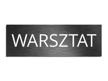 Tabliczka na drzwi WARSZTAT samoprzylepna 8x24cm