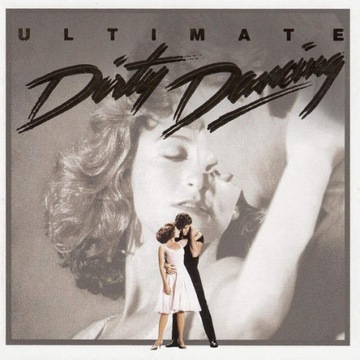 [CD] DIRTY DANCING - ULTIMATE (folia)