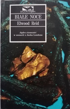 BIAŁE NOCE ELWOOD REID SERIA SALAMANDRA