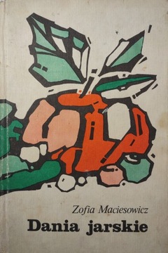 Dania jarskie Zofia Maciesowicz