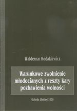 WARUNKOWE ZWOLNIENIE MŁODOCIANYCH Z RESZTY KARY...