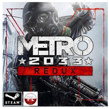 METRO 2033 REDUX (PC) | PL | Klucz Steam |