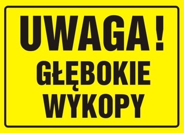 TABLICA TABLICZKA OSTRZEGAWCZA PCV GŁĘBOKIE WYKOPY
