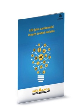 LED jako zamienniki innych źródeł światła - e-book
