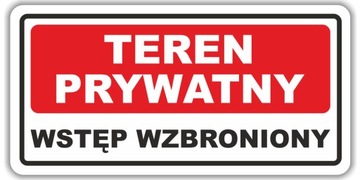 Naklejka TEREN PRYWATNY WSTĘP WZBRONIONY 20x10cm