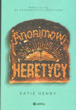ANONIMOWI HERETYCY KATIE HENRY