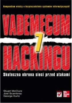 VADEMECUM HACKINGU 7 ksiażka McClure Scambray Kurtz