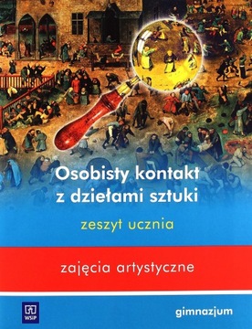 PLASTYKA ZAJĘCIA ARTYSTYCZNE OSOBISTY KONTAKT Z DZIEŁAMI SZTUKI GIMN KL.1-3
