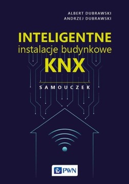 Ebook | Inteligentne instalacje budynkowe KNX. Samouczek -