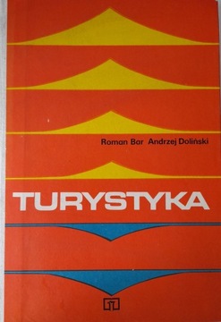 TURYSTYKA ROMAN BAR, ANDRZEJ DOLIŃSKI