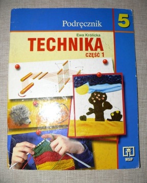 Technika 5 Podręcznik Ewa Królicka