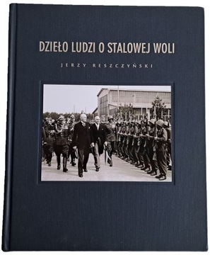 Dzieło Ludzi O Stalowej Woli Reszczyński
