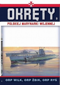 ORP Wilk Ryś OKRĘTY POLSKIEJ MARYNARKI WOJENNEJ 9