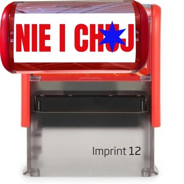 PIECZĄTKA CZERWONA AUTOMATYCZNA NAPIS NIE I CH*J GADŻET ŚMIESZNA