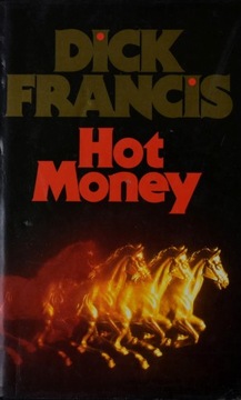 Hot Money Dick Francis