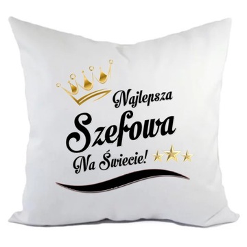 PODUSZKA DLA SZEFOWEJ NA PREZENT