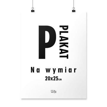 Plakat 20x25 cm Wydruk cyfrowy papier 200g/m2