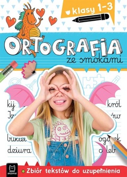 ORTOGRAFIA ZE SMOKAMI TEKSTY DYKTANDA KLASA 1-3