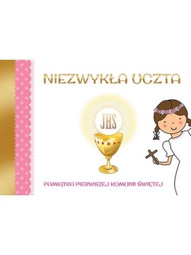 Niezwykła Uczta Pamiątka I Komunia Święta wpisy dz