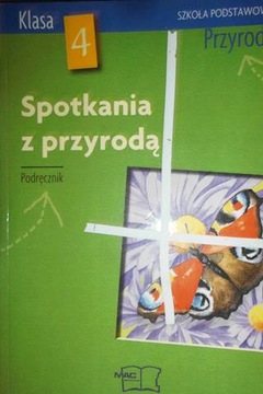 Spotkania z przyrodą. Podręcznik do przyrody. Klas