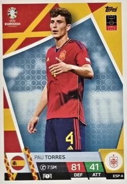 EURO 2024 TOPPS MATCH ATTAX ESP 4 PAU TORRES HISZPANIA