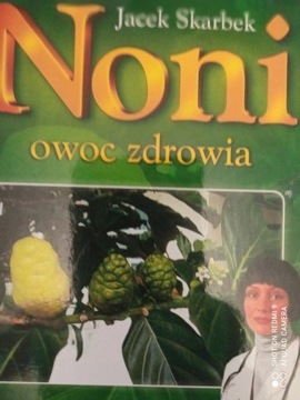 Noni owoc zdrowia Jacek Skarbek