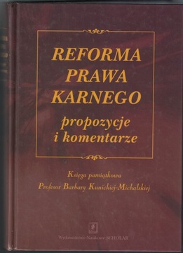 REFORMA PRAWA KARNEGO PROPOZYCJE I KOMENTARZE***9
