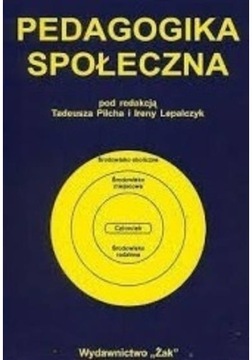 Pedagogika społeczna Praca Zbiorowa